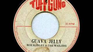 Bob Marley & The Wailers - Guava Jelly