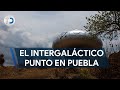 Punto Marconi El Lugar Intergaláctico En Puebla Donde Aseguran Que Ocurren Avistamientos Ovnis