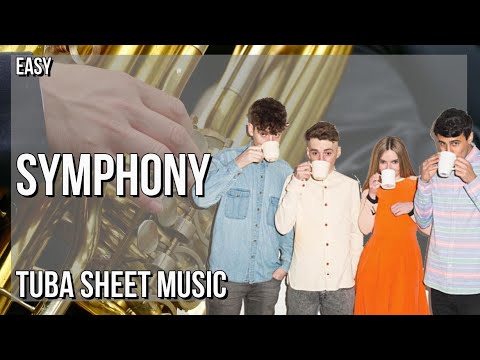 SUPER EASY Tuba Sheet Music: How to play Symphony  by Clean Bandit ft Zara Larsson
