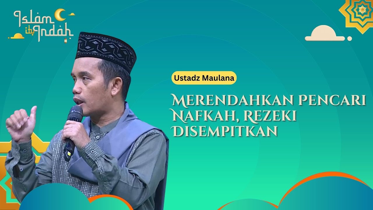 Merendahkan Pencari Nafkah, Rezeki Disempitkan - Ceramah Ust. Maulana
