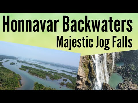 HONNAVAR BACKWATERS | JOG FALLS KARNATAKA | Hidden Gem In Western Ghats | Honnavar Tourist Places