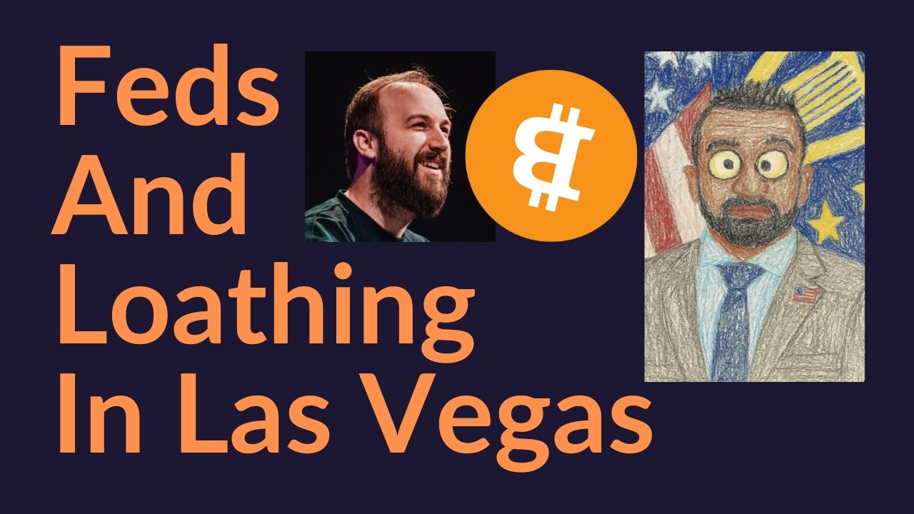 Feds and Loathing In Las Vegas (Bitcoin Edition)