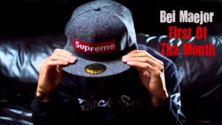 Bei Maejor - First Of Tha Month