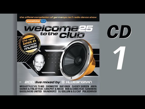 WELCOME TO THE CLUB 25 CD 1