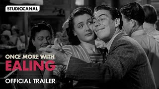 ONCE MORE WITH EALING - Official Trailer