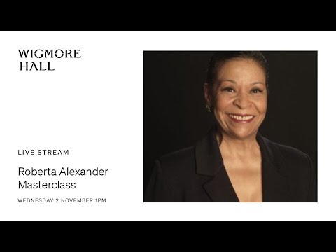 Roberta Alexander Masterclass - Live at Wigmore Hall