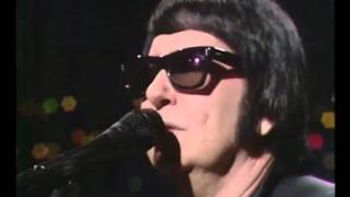 Roy Orbison - Only The Lonely live