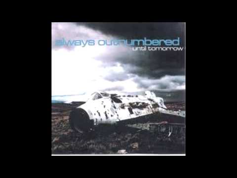 Always Outnumbered - Never let go