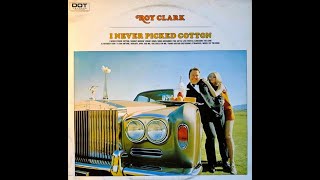 I Never Picked Cotton , Roy Clark , 1970 Vinyl