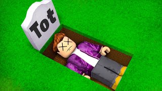 ROBLOX ABER VERSUCHE ZU STERBEN