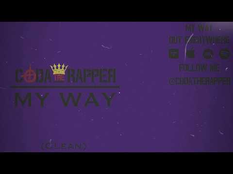 Coda King - My Way (Clean)