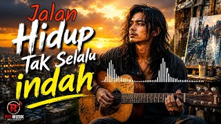 Download lagu Jalan Hidup Tak Selalu Indah | Tapi Aku Tetap Bertahan 🎸 mp3