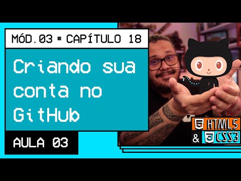 Criando conta no GitHub Curso em Vídeo HTML5 e CSS3