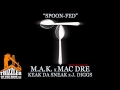 M.A.K. ft. Mac Dre, Keak Da Sneak & J Diggs - Spoon Fed (prod. N8 The Gr8) [Thizzler.com]