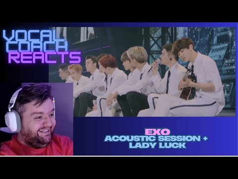 OUTSTANDING! | EXO Acoustic Session + Lady Luck | Vocal Coach Reacts/Analysis