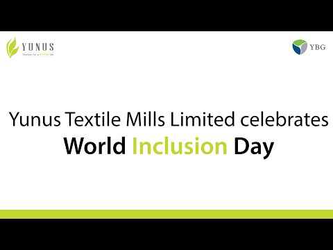 World Inclusion Day - Yunus Textile Mills Limited | Textile Manufacturing  Mega Factory in Pakistan>