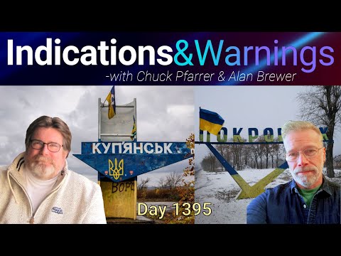 Indications and Warnings | Day 1395 | Russian Misery Multiplied in Pokrovsk and Kupiansk