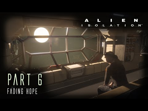 ALIEN ISOLATION | Part 6 (Find Another Way Inside) | Cinematic Gameplay Walkthrough