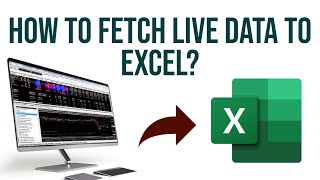 How to fetch Live (tick by tick) Data to Excel?  | Fetch Real Time NSE Feed to Excel
