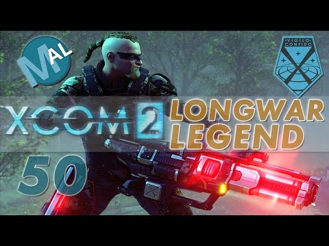 XCOM 2 | LONG WAR-ISH | OPERATION DRAGON QUEEN | PART 50 | LET'S PLAY