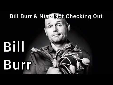Bill Burr & Nia _ Not Checking Out!