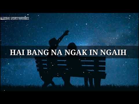 Zomi new song ( HAI BANG NA NGAK ING NGAIH ) - with lyrics