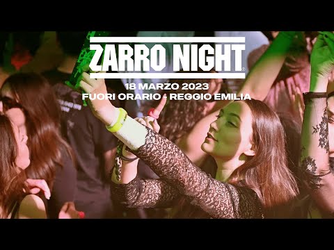 ZARRO NIGHT  • 18/03/2023 - Taneto (RE)