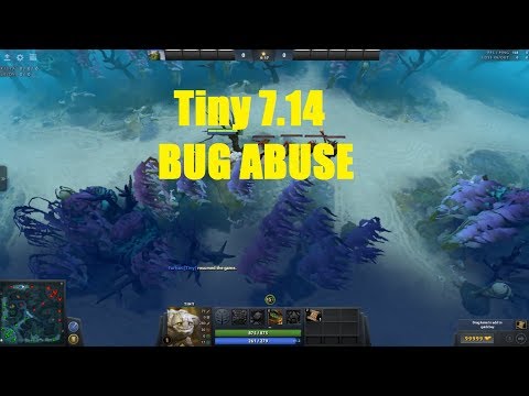 Dota 2 7.14 New BUG Abuse (Tiny)