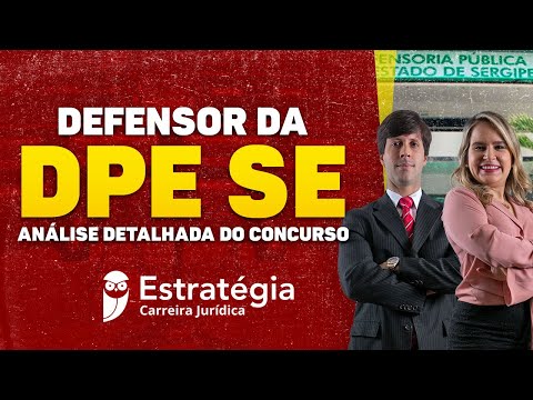 Defensor da DPE SE: Análise Detalhada do Concurso