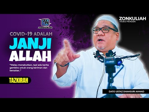 TAZKIRAH : Covid-19 Dan Ujian Silih Berganti - Ustaz Shamsuri Ahmad