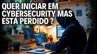 How to get started in cybersecurity?