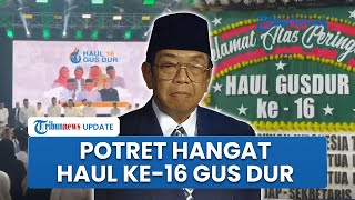 Momen Hangat Gema Haul Ke-16 Gus Dur: Meneguhkan Khidmat 'Dari Rakyat, Oleh Rakyat, Untuk Rakyat'