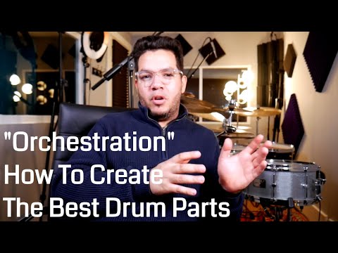 DRUM LESSON!!! How To Create The Best Drum Parts! "Orchestration"