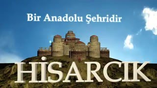 Hisarcık Tanıtım Filmi 4. Bölüm. Bir Anadolu şehridir Hisarcık