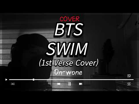 BTS &ndash; Swim (Cover) | Just Follow Your Heart (Verse 1)