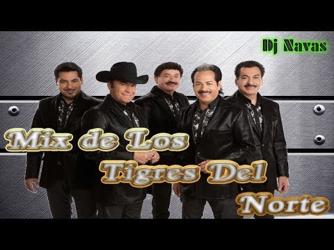 Los Tigres Del Norte Mix - Los Mejores Exitos Mezclados