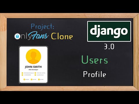 Django OnlyFans Clone - Working with the users profile | 7 thumbnail