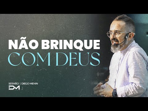 DON'T PLAY WITH GOD - #DIEGOMENIN | SERMON