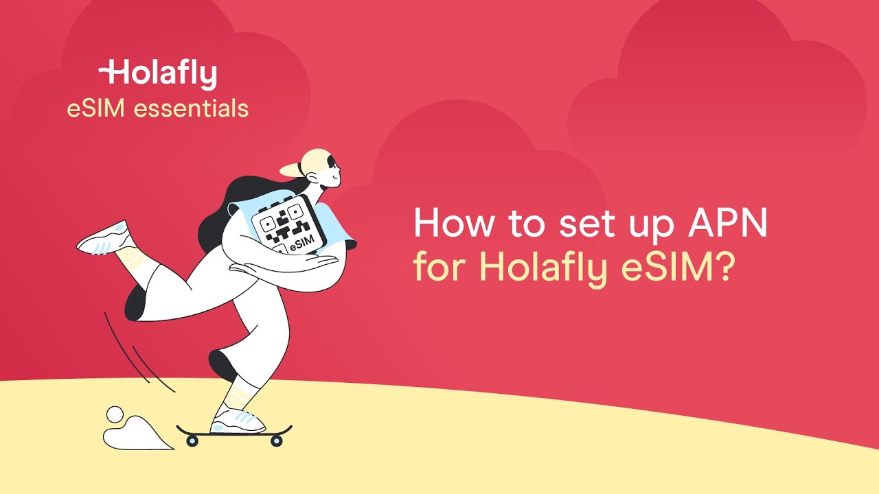 How to Configure APN on Holafly eSIM
