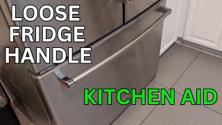 Tighten Kitchen Aid Fridge Door Handles