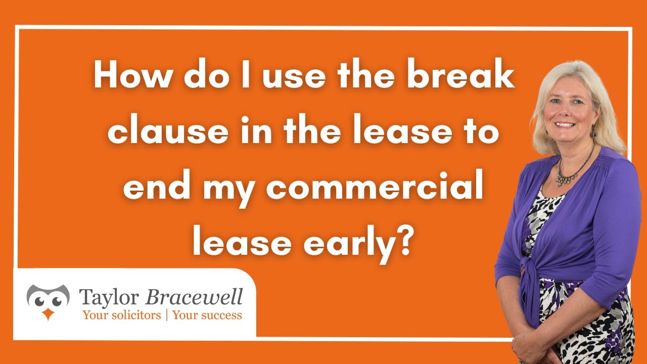 How do I use the break clause in the lease to end my commercial lease early? | Commercial Property