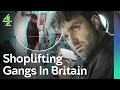 Britain S Shoplifting Gangs Exposed Dispatches Channel 4 Documentaries