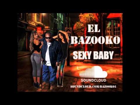 Bazooko - sexy baby