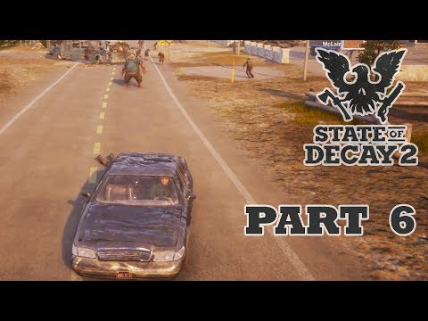 STATE OF DECAY 2 Walkthrough Gameplay Part 6 – EDDIE’S ALONE TRIP
