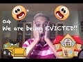 We Are Being Evicted