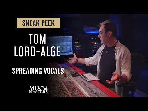 Spreading Vocals - Tom Lord-Alge