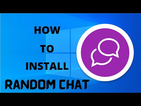 How To Install Random Chat In Windows 10 | Installation Successfully | InstallGeeks