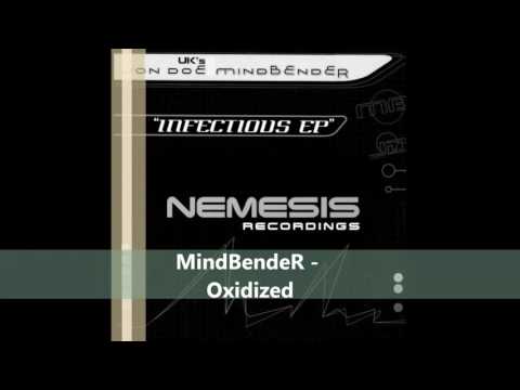 MindBendeR (aka Nemesis) - Oxidized - Nemesis Recordings
