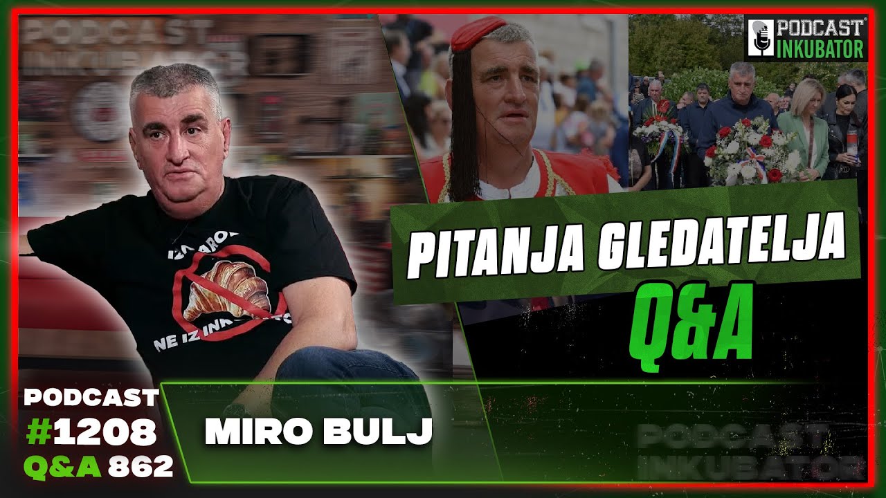 Podcast Inkubator #1208 Q&A 862 - Miro Bulj