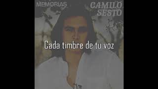 Memorias - Camilo sesto (letra)